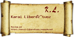 Karai Liberátusz névjegykártya
